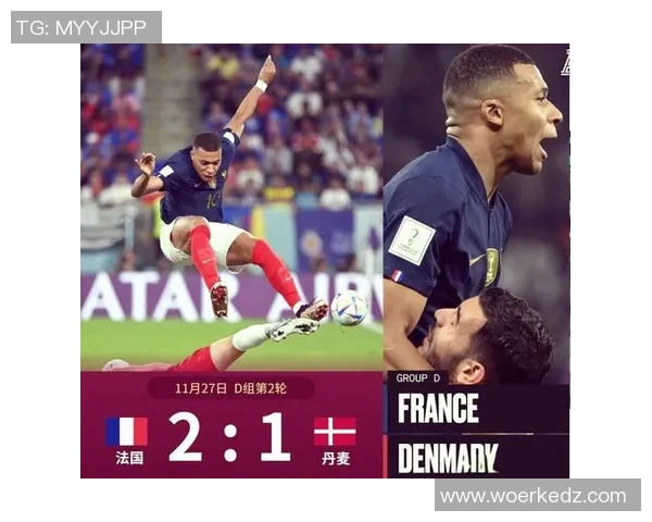 姆巴佩领衔法国队冲击世界杯冠军展现年轻球员的无限潜力与激情